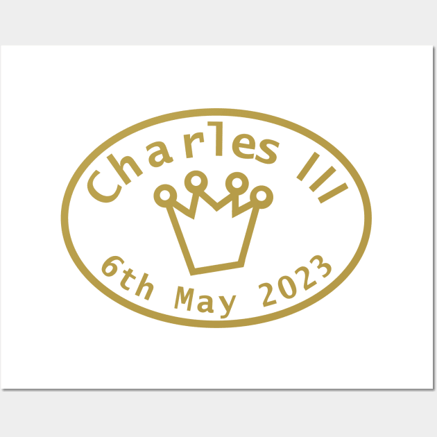 King Charles III Coronation May 6th 2023 Small Wall Art by ellenhenryart